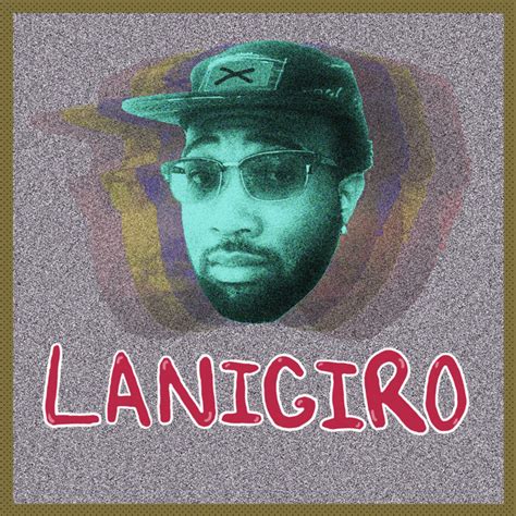 Lanigiro meaning